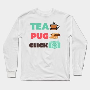 tea pug click Long Sleeve T-Shirt